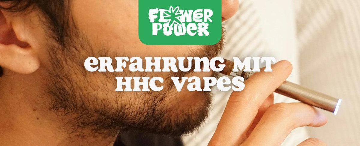 Erfahrung mit HHC Vape – Alles, was du wissen musst - Flower Power