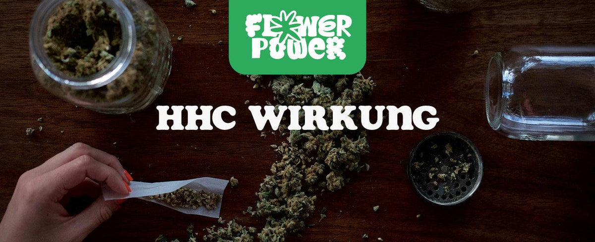 HHC Wirkung – Ein umfassender Guide - Flower Power