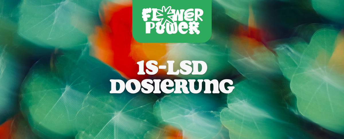 1S-LSD Dosierung  