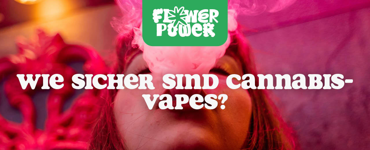 Wie sicher sind Cannabis Vapes? Risiken & Vorteile erklrt. | Flower Power Wie sicher sind Cannabis Vapes? Risiken & Vorteile erklrt. | Flower Power