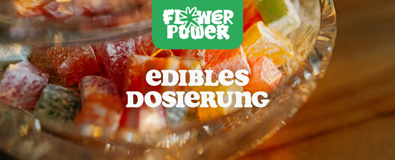 Edibles Dosierung Header