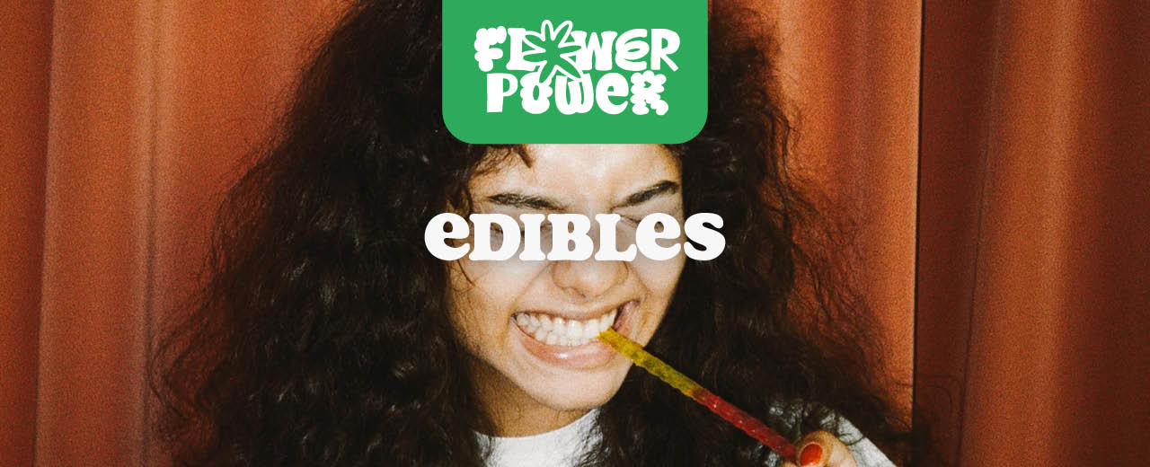 Edibles