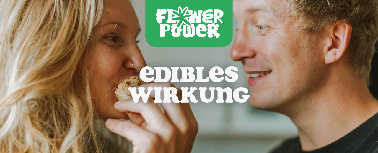 Edibles Wirkung